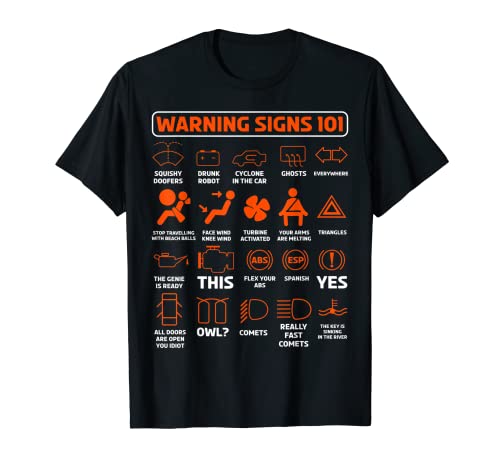 Warning Signs 101 for a Car and Bike Racer Autocross Camiseta