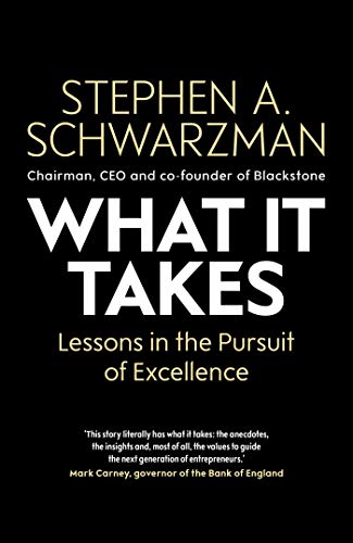 What It Takes: Lessons in the Pursuit of Excellence (English Edition)