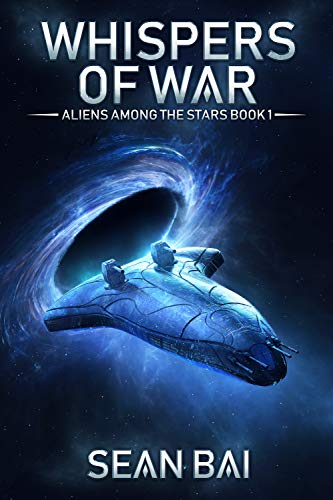 Whispers of War: (Aliens Among the Stars Book 1) (English Edition)