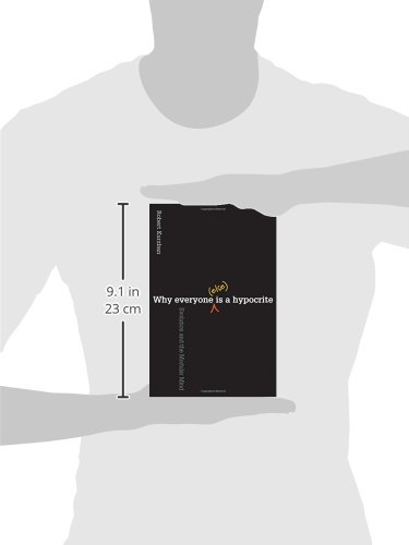 Why Everyone (Else) Is a Hypocrite: Evolution and the Modular Mind