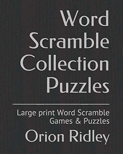 Word Scramble Collection Puzzles: Large print Word Scramble Games & Puzzles