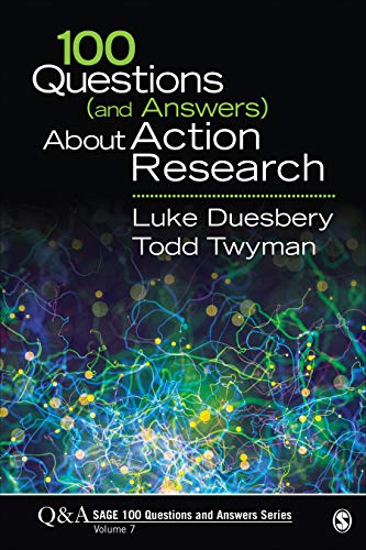 100 Questions (and Answers) About Action Research: 7 (SAGE 100 Questions and Answers)
