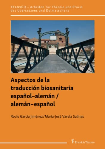 Aspectos de la traducción biosanitaria español–alemán / alemán–español: 121