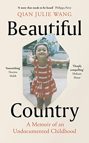 Beautiful Country: A Memoir of An Undocumented Childhood (English Edition)