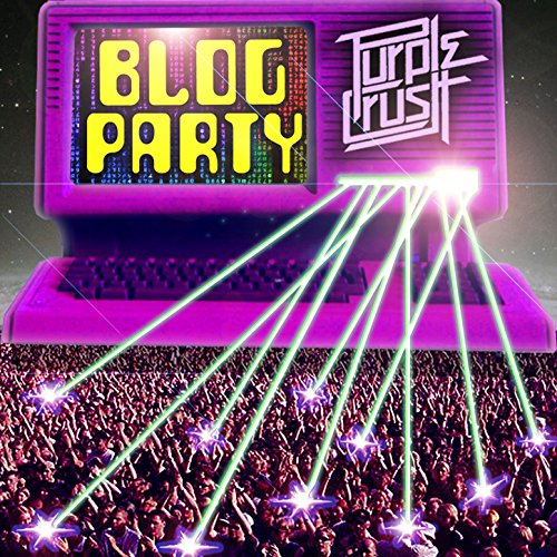 Blog Party [Explicit]