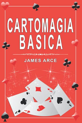 Cartomagia Básica: Trucos Para Sorprender - Técnicas y Secretos (Libros singulares)