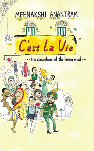 C'est La Vie: The Conundrum of the Human Mind (English Edition)