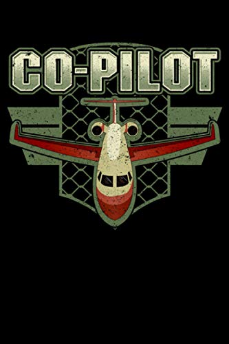 Co-Pilot: Aviation Airplane Flying Airline Co-Pilot Pilot Themed Blank Notebook - Perfect Lined Composition Notebook For Journaling, Writing & Brainstorming (120 Pages, 6" x 9")