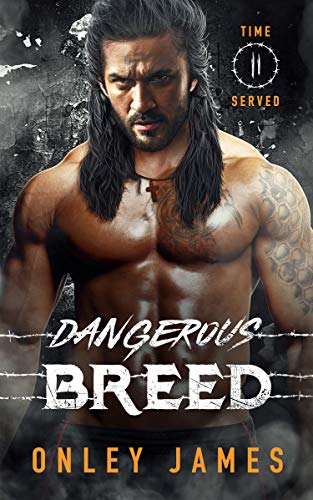 Dangerous Breed (Time Served Book 2) (English Edition)
