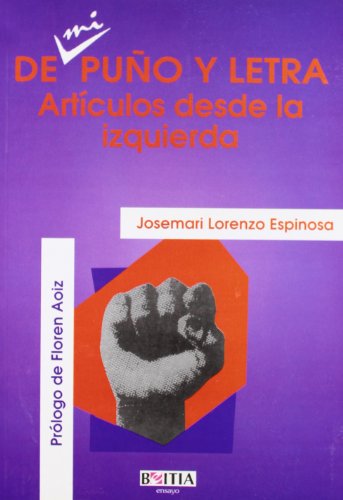 De mi puño y letra, artículos desde la izquierda (Ensayo)