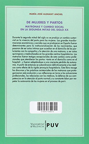 De mujeres y partos: Matronas y cambio social en la segunda mitad del siglo XX (Fora de Col·lecció)