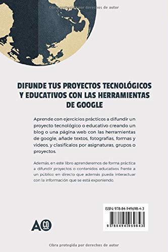 Difunde tus proyectos tecnológicos y educativos con las herramientas de google