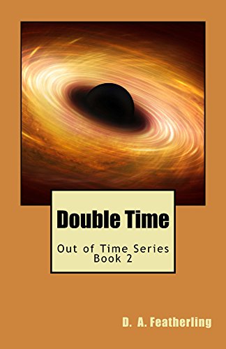 Double Time (Out of Time Book 2) (English Edition)