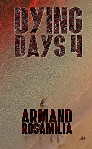 Dying Days 4 (English Edition)