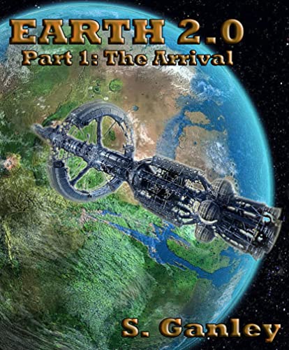 Earth 2.0: The Arrival (English Edition)