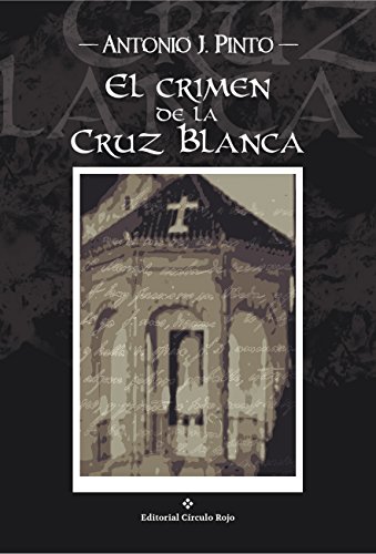 El crimen de la Cruz Blanca