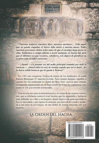 EL JURAMENTO DE TORTOSA: La Orden del Hacha.