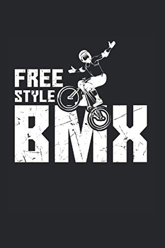 Free Style BMX Riding Bicycle: College Ruled Lined BMX Notebook for BMX Lovers or Bike Drivers (or Gift for Extreme Sports Lovers or Bike Shop Owners)