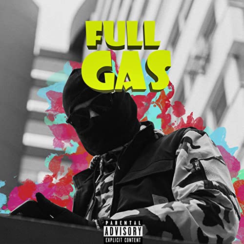 Full Gas [Explicit]