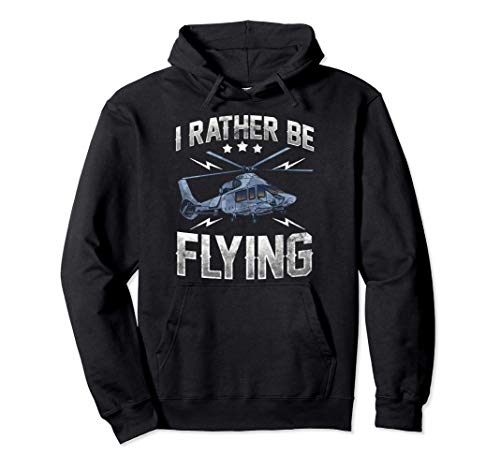 Funny I'd Rather Be Flying Retro Helicopter Pilot Sudadera con Capucha