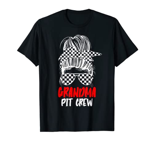 Grandma Pit Crew Messy Bun Race Track Flag Car Racing Mujeres Camiseta