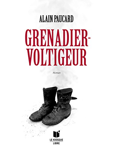 Grenadier-voltigeur (French Edition)