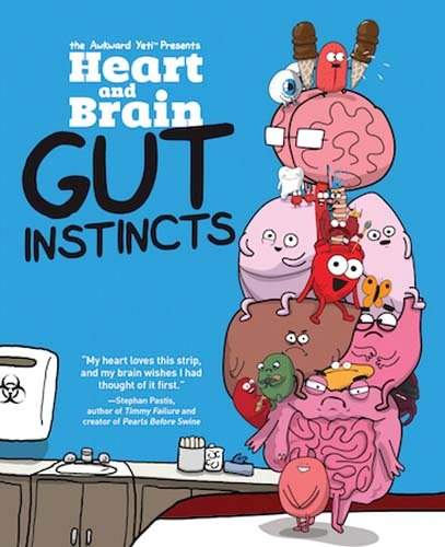 Heart and Brain: Gut Instincts: An Awkward Yeti Collection: 2