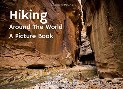 Hiking Around The World: A Picture Book