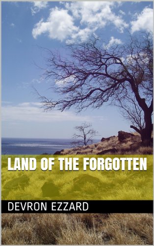 Land of the Forgotten (English Edition)
