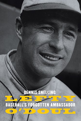 Lefty O'Doul: Baseball's Forgotten Ambassador (English Edition)
