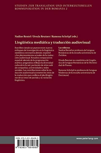 Lingüística mediática y traducción audiovisual; Estudios comparativos español-alemán (2) (Studien Zur Translation Und Interkulturellen Kommunikation I)