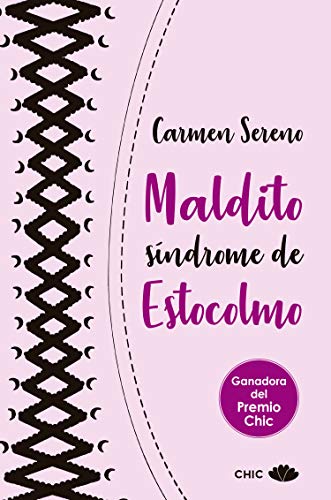 Maldito síndrome de Estocolmo (Chic)