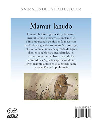 Mamut Lanudo: (Mammuthus) (Animales de la prehistoria)