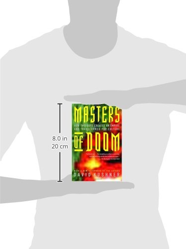 Masters of Doom: How Two Guys Created an Empire and Transformed Pop Culture