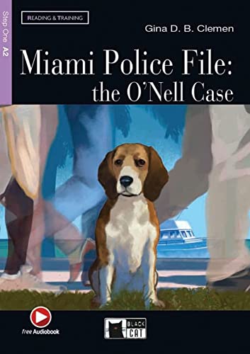 Miami Police File: The O'Nell Case. Buch + CD-ROM: Englische Lektüre für das 2. und 3. Lernjahr