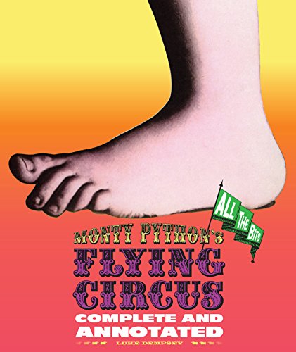 Monty Python's Flying Circus: Complete And Annotated...All The Bits [Idioma Inglés]