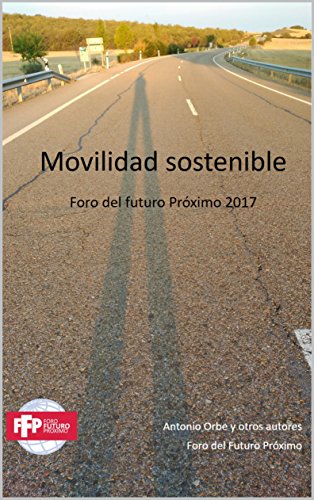 Movilidad sostenible: Foro del Futuro Próximo 2017