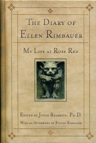 My Life At Rose Red - The Diary of Ellen Rimbauer: The Backstory for the Stephen King Series Rose Red