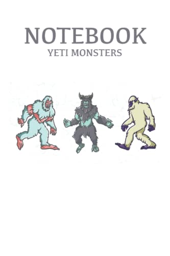 Notebook Yeti Monsters: Notebook 120 pages, size 15.24 x 22.86 cm