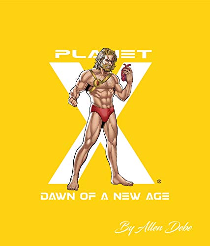 Planet X: Dawn of a New Age (English Edition)