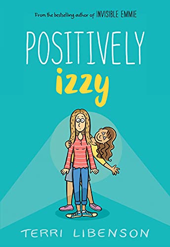 Positively Izzy (Emmie & Friends) (English Edition)