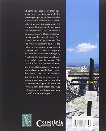Puigmal - Núria - Ulldeter (Top Catalunya). 30 excursions a peu. Editorial Alpina.