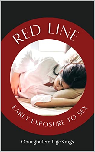 RED LINE: Early Exposure To Sex (English Edition)