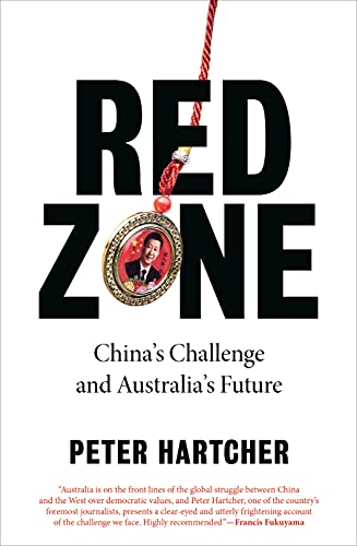 Red Zone: China's Challenge and Australia's Future (English Edition)