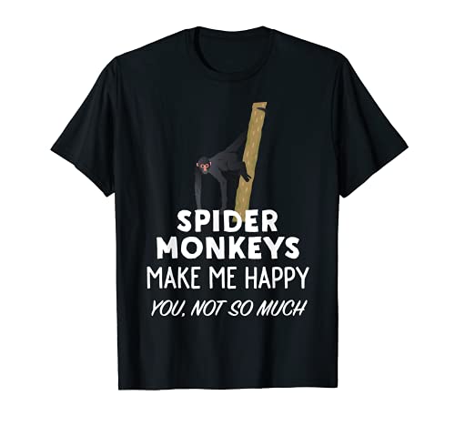 Regalo divertido de mono araña | Monos araña me hacen feliz Camiseta
