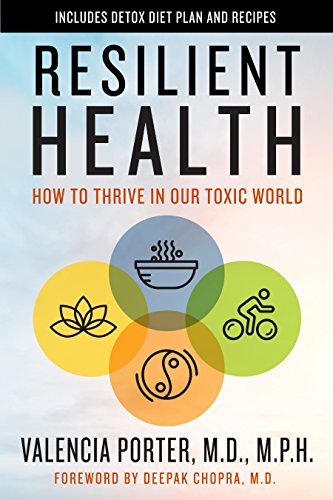 Resilient Health: How to Thrive in Our Toxic World (English Edition)