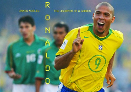 Ronaldo - The Journey of a Genius (English Edition)
