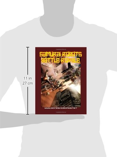 Samurai Robots Battle Royale: Miniatures Rules for Mecha Battles