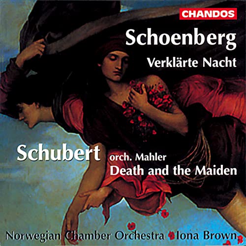 Schoenberg: Verklärte Nacht - Schubert: Death and the Maiden