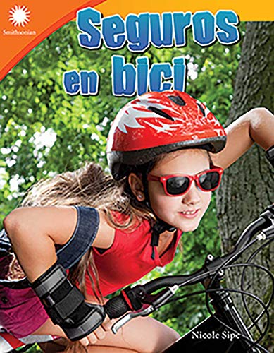 Seguros En Bici (Safe Cycling) (Smithsonian Readers)